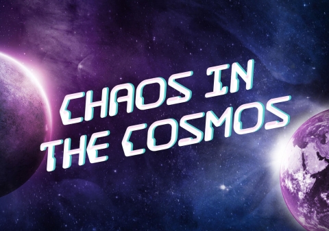 Chaos in the Cosmos - Activities Gateshead 1
