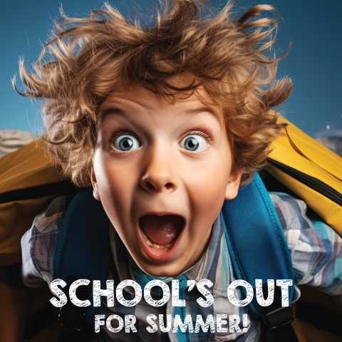 School's Out for Summer!